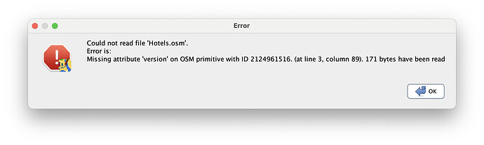 Could not read file 'Hotels.osm'. Error is: Missing attribute 'version' on OSM primitive with ID 2124961516. (at line 3, column 89). 171 bytes have been read